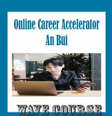Online Career Accelerator - An Bui